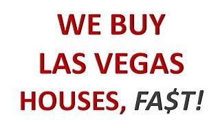 House Buyers in Las Vegas - We buy houses in any condition