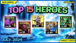 ⭐Best Heroes List in July 2024 - Empires & Puzzles |TOP HEROES|