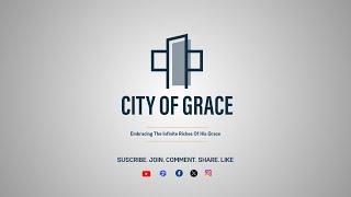 Bible Study @ City Of Grace || March 12th, 2025