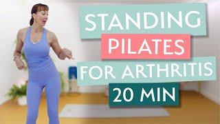 Standing Pilates for Arthritis | 20 Minute Gentle  Warm Up and Workout