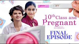 10th Class and Pregnant | Final Episode | Telugu Webseries 2025 | QMadhu Presents