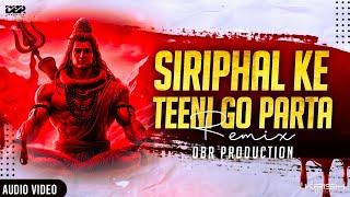 SIRIPHAL KE TEENI GO PATTA || #pawansingh || #bolbam #song || #trending || EDM MIX || DBR PRODUCTION