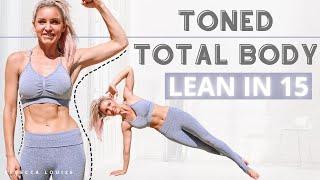 LEAN IN 15 - FULL BODY at home workout (BURN, TONE, SCUPLT!)