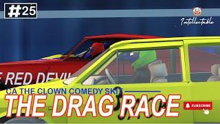 CA THE CLOWN - COMEDY SKIT # 25 -  THE DRAG RACE | intellectable