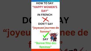 Happy Women’s day in French  #happywomensday #french #education #yt #shorts #viralvideo #trending