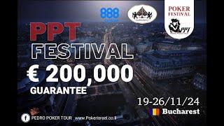  Pedro Poker Tour Bucharest  LiveStream Final Table  200.000 Euro GTD  17-25 Nov 2024 