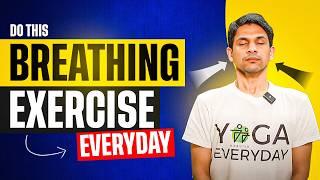 Daily Breathing Exercises in 12 Minutes | Better Health & Wellness | Saurabh Bothra