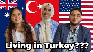 Q&A: Living in Turkey? 