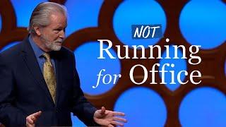 Not Running for Office - FULL SERMON - Pastor Jim Wood - The Church of The Apostles