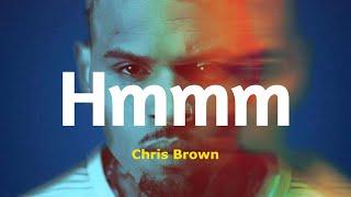 Chris Brown - Hmmm (Lyrics) ft. Davido