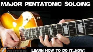 Major Pentatonic Scale -Easy Guitar Soloing in a Major Key