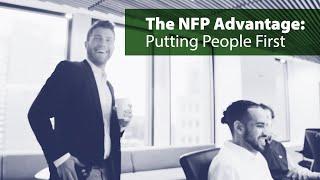 The NFP Advantage: Putting People First