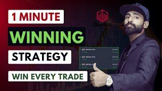 Quotex 1 Minute Strategy || 100% Winning Strategy | Win Every Trade