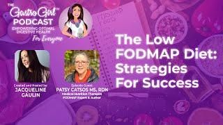 The Low FODMAP Diet: Strategies For Success