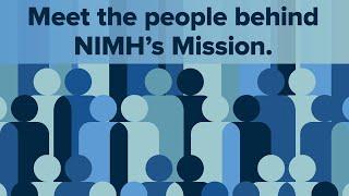 The People Behind NIMH