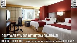 Courtyard by Marriott Ottawa Downtown