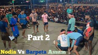 New Ha Du Du Khela 2024 [[ Nodia Vs Barpeta Assam ]] Part 2 [[ SR Traveller Vlogs [[ Sahil Vs Rofik