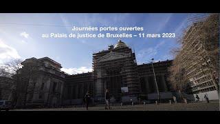 Journée portes ouvertes au Palais de justice de Bruxelles - 11 mars 2023