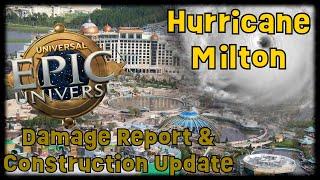 Universal Epic Universe Milton Damage Report & Construction Update