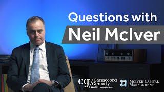 6 Questions with a Senior Portfolio Manager | Wealth Management W/ Neil McIver | Financial Planning