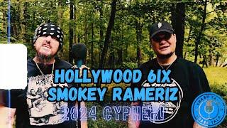 Hollywood 6ix X Smokey Rameriz - Official 2024 Cypher Music Video!!!