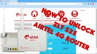 How To Unlock ZLT S25 Airtel 4G Router (Full Guide) - [romshillzz]