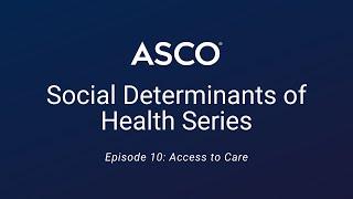 Episode 10: Access to Care