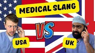 UK vs US Medical Slang with @DrKaran