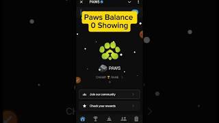 Paws Balance Zero Showing || Paws Airdrop New Update || Paws Airdrop Balance Zero Problem
