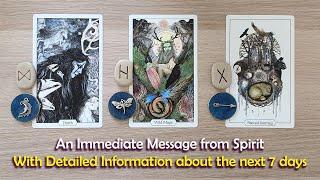 An Immediate Message You Are Meant to Hear with detailed Guidance for the coming week