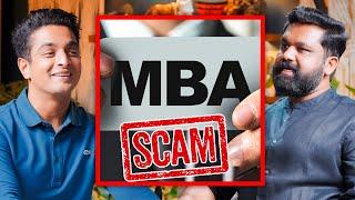 MBA IS A SCAM - Crorepati Businessman Exposes Indian Colleges