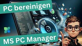 Microsoft PC Manager: Die CCleaner Alternative aus dem Hause Microsoft? | PC optimieren