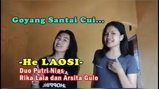 Duo Putri Nias - Goyang Santai - Cover Lagu Nias - HE LAOSI