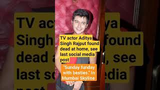 Aditya Singh Rajput found dead in his home, See hi last social media post #adityasingh #splitsvilla9