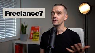 Should I Go Freelance?