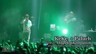 KęKę, + Paluch • live @ Hip Hop Kemp 2016