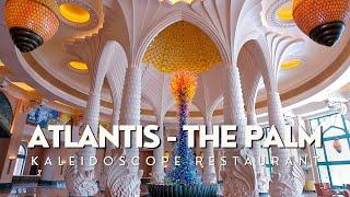 KALEIDOSCOPE | ATLANTIS - THE PALM | DINNER BUFFET | DUBAI