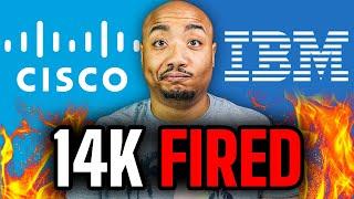 Massive Cisco & IBM Layoffs: 14,000 Employees Out of Work!