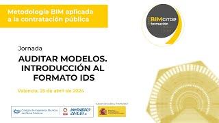 Resumen "Auditar Modelos. Introducción al Formato IDS" de Valencia