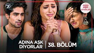 Adına Aşk Diyorlar Hint Dizisi | 38. Bölüm (12 Mart 2025) @kanal7