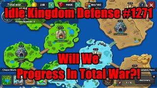 Idle Kingdom Defense #1271 - Will We Progress In Total War?! #IdleKingdomDefense
