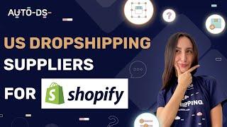 Top 16 US Dropshipping Suppliers With Fast Shipping For Shopify Stores 