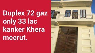 Duplex 72 gaz only 33 lac kanker Khera meerut-8650652260