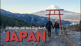 3 Wochen Japan mit dem Zug: Unsere Highlights, Tipps & Abenteuer!