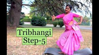 Lesson-22 | Tribhangi - STEP 5 | Odissi Dance Tutorial | Tulika | #odissi #dance #classical