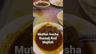 #shorts Mutton kosha rumali ruti.Majlish chandannagar