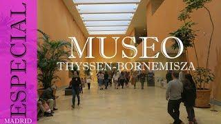 Museo Nacional Thyssen-Bornemisza | Madrid