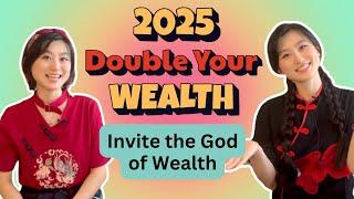 2025 DOUBLE Your Wealth  | Invite God of Wealth to Your Home | Chinese New Year Traditions