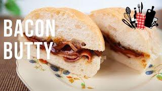 Bacon Butty | Everyday Gourmet S9 Ep3