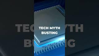 Tech Myth Busting #4